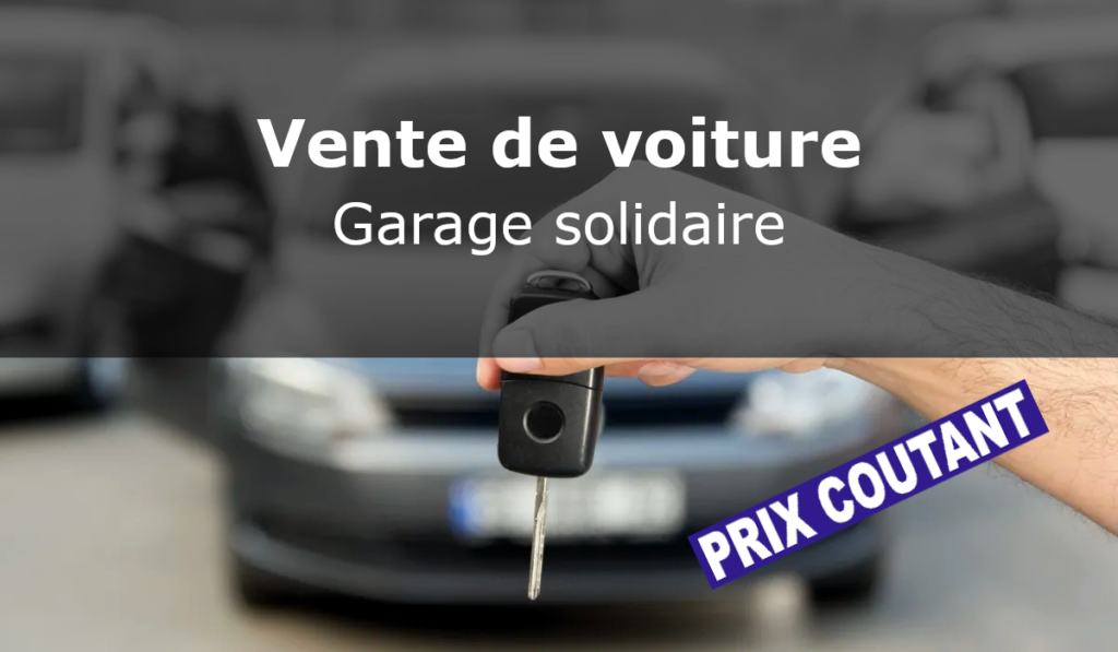 Garage solidaire vente de voiture